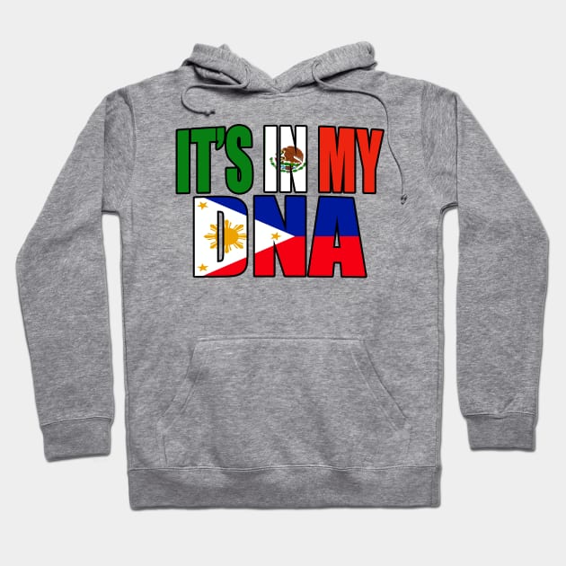 Mexican And Filipino Mix DNA Flag Heritage Hoodie by Just Rep It!!